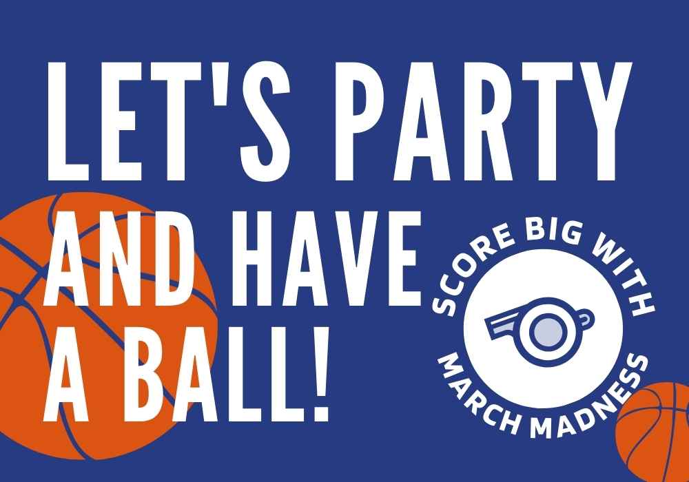 Score Big with March Madness Party Madness!